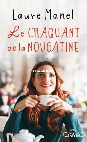 Le craquant de la nougatine (Laure Manel) (Z-Library).jpg
