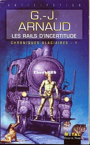 Arnaud - Les Rails dincertitude (Arnaud, Georges-Jean) (Z-Library).jpg