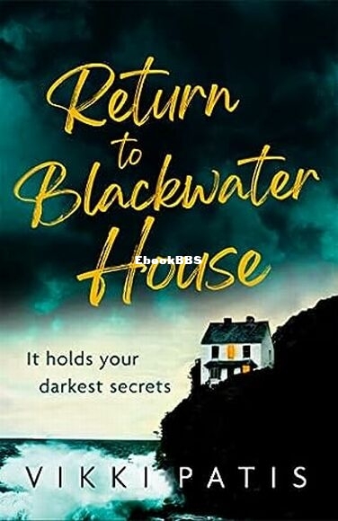 Return to Blackwater House.jpg