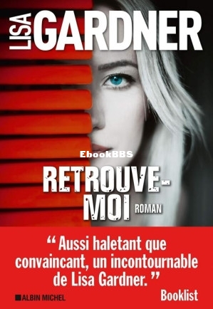 Retrouve-moi (Lisa Gardner [Gardner, Lisa]) (Z-Library).jpg