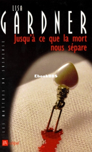 Jusquà ce que la mort nous sépare (Gardner Lisa) (Z-Library).jpg