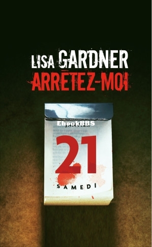 Arrêtez-moi (D.D. Warren 6) (Lisa Gardner) (Z-Library).jpg