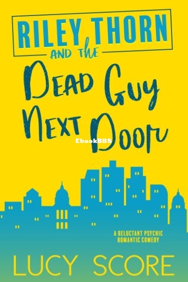 Riley Thorn and the Dead Guy Next Door.jpg