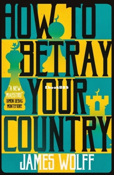 How to Betray Your Country.jpg