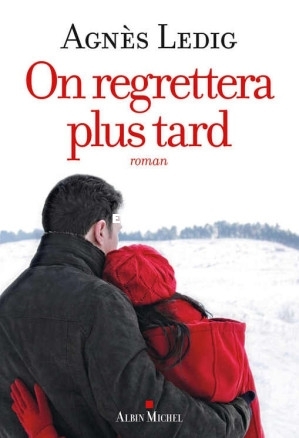 On regrettera plus tard (de Agnes, Ledig) (Z-Library).jpg