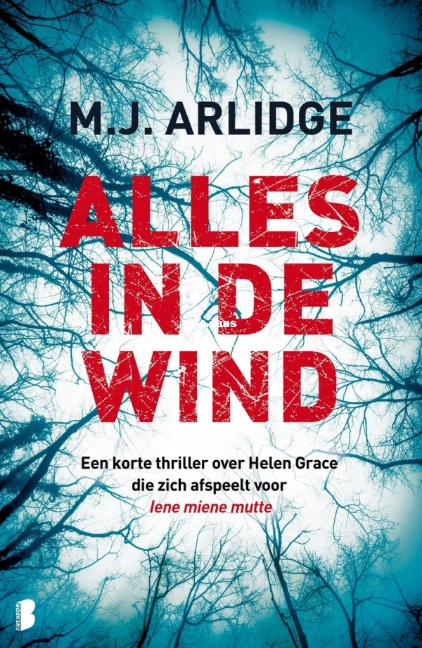 Alles In De Wind - Helen Grace 0 - M.J. Arlidge - Dutch.jpg