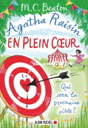 Agatha Raisin enquête 34 - En plein coeur (M. C. Beaton) (Z-Library).jpg
