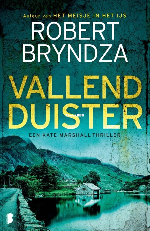 Vallend Duister - Kate Marshall 3 - Robert Bryndza - Dutch