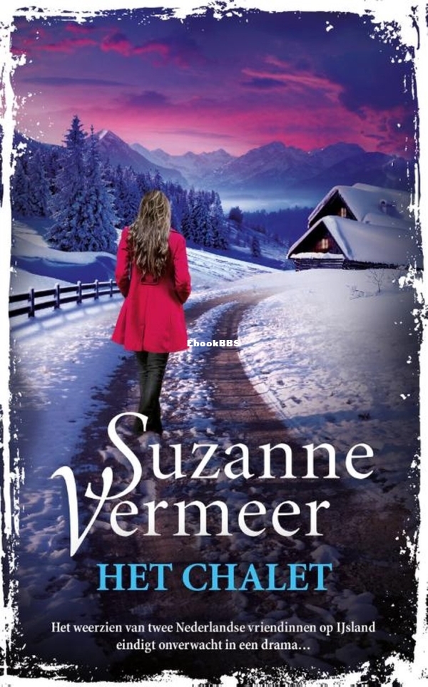 Het Chalet - Suzanne Vermeer - Dutch.jpg