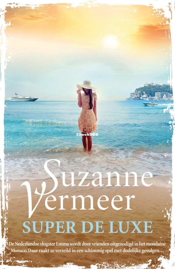 Super de Luxe - Suzanne Vermeer - Dutch