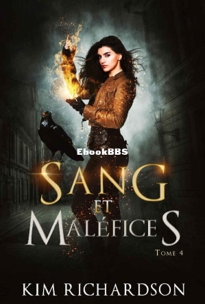 Les Dossiers maudits Tome 4 - Sang et Maléfices (Kim Richardson) (Z-Library).jpg
