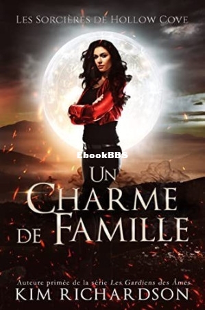 Les Sorcières de Hollow Cove - T6 - Un Charme de Famille (Kim Richardson) (Z-Library).jpg