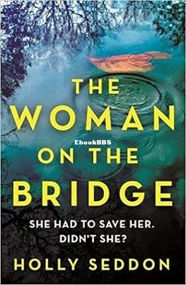 The Woman on the Bridge.jpg