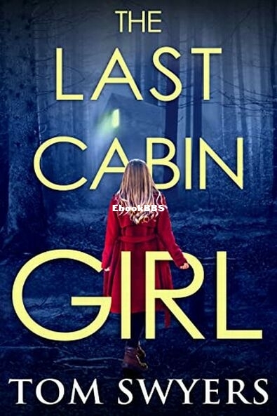 The Last Cabin Girl.jpg