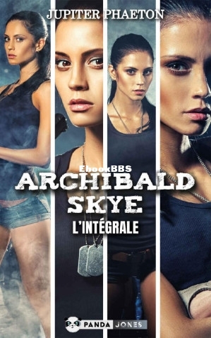 Archibald Skye lintégrale (Jupiter Phaeton) (Z-Library).jpg