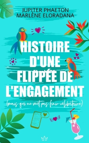 Histoire dune flippée de lengagement mais qui ne voulait pas finir célibataire.jpg