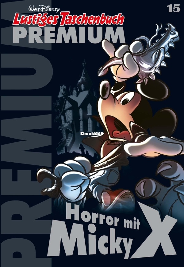 Lustiges Taschenbuch Premium 015 - Horror mit Micky X-0000.jpg