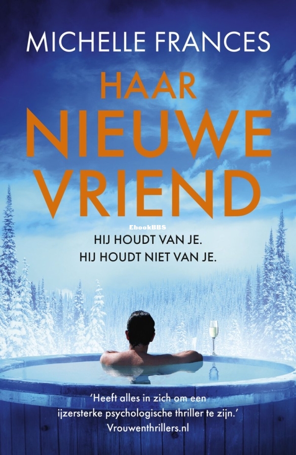 Haar Nieuwe Vriend - Michelle Frances - Dutch