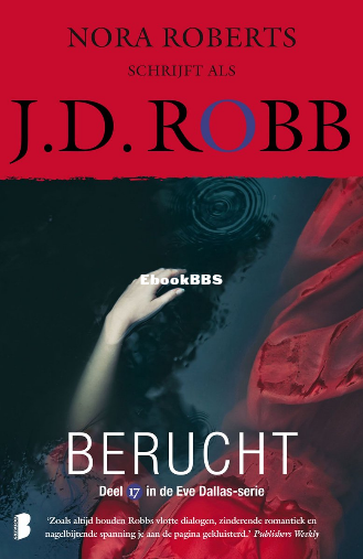 Screenshot_2024-02-28 Eve Dallas 17 - Berucht (ebook), J D Robb 9789402313857 Bo.png