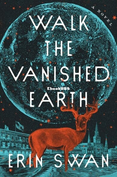 Walk the Vanished Earth.jpg
