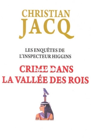 16. Crime dans la Vallée des Rois (Les Enquêtes de linspecteur Higgins 16) (Ch.jpg