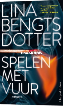 Screenshot_2024-03-09 Spelen met vuur, Lina Bengtsdotter 9789402713664 Boeken bol.png