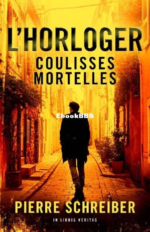 Lhorloger (Coulisses mortelles 2) (Pierre Schreiber).jpg
