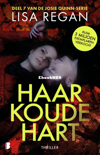 Screenshot_2024-03-18 Josie Quinn 7 - Haar koude hart (ebook), Lisa Regan 978940.png