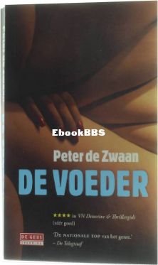 Screenshot_2024-03-19 De Voeder, Peter de Zwaan 9789044509977 Boeken bol.png
