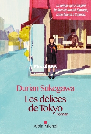 Les Délices de Tokyo (Durian Sukegawa) (Z-Library).jpg