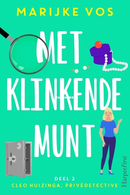 Met Klinkende Munt - Cleo Huizinga 2 - Marijke Vos - Dutch