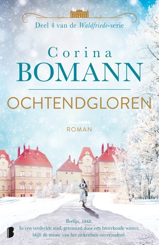 Ochtendgloren - Waldfriede 04 - Corina Bomann - Dutch