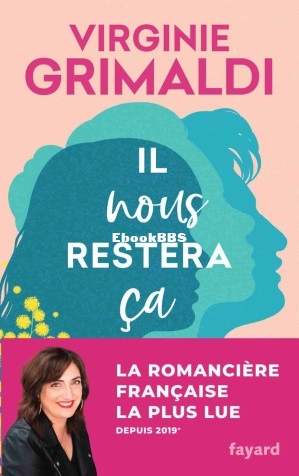 Il nous restera ça (Virginie Grimaldi) (Z-Library).jpg