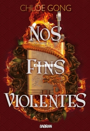 Nos fins violentes (Chloe Gong) (Z-Library).jpg