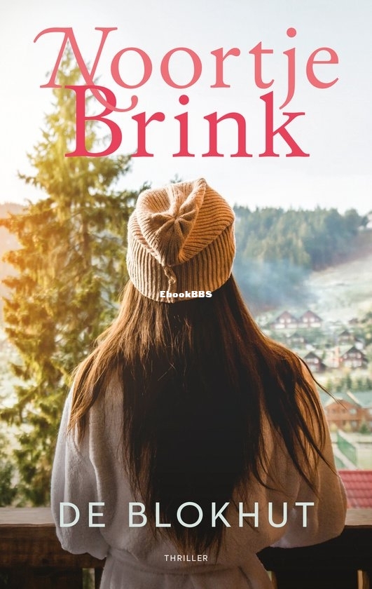 De Blokhut - Noortje Brink - Dutch