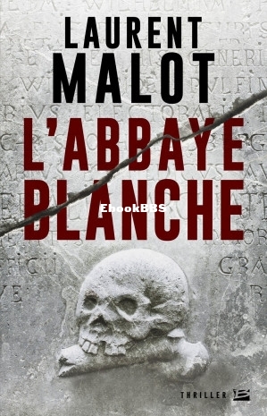 Labbaye blanche (Laurent Malot) (Z-Library).jpg
