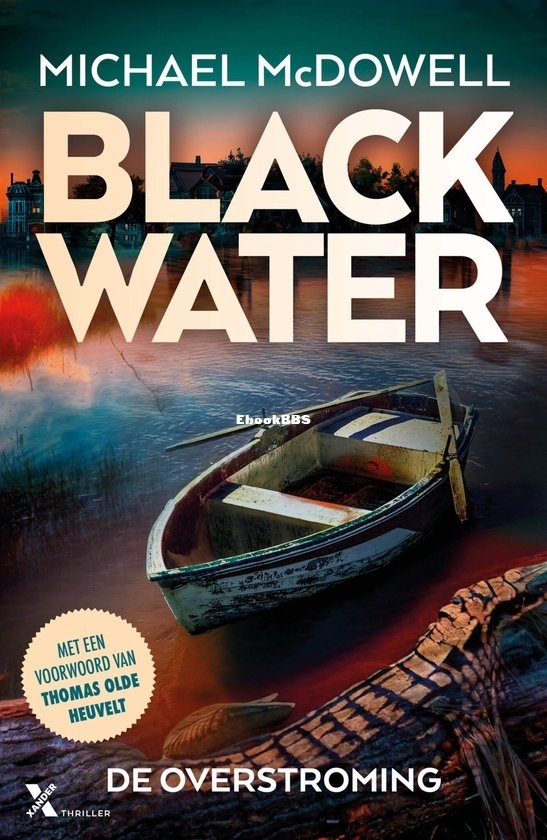 De Overstroming - Blackwater 1 - Michael McDowell - Dutch