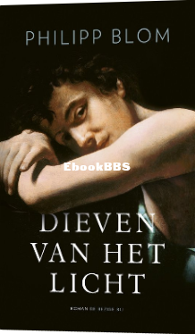 Screenshot_2024-04-28 Dieven van het licht, Philipp Blom 9789403108926 Boeken bol.png