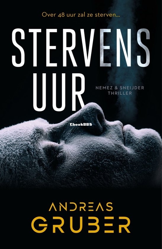 Stervensuur - Nemez & Sneijder 1 - Andreas Gruber - Dutch