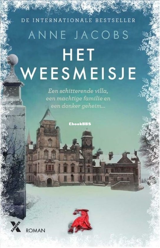 Het Weesmeisje - Het Weesmeisje 01 - Anne Jacobs - Dutch
