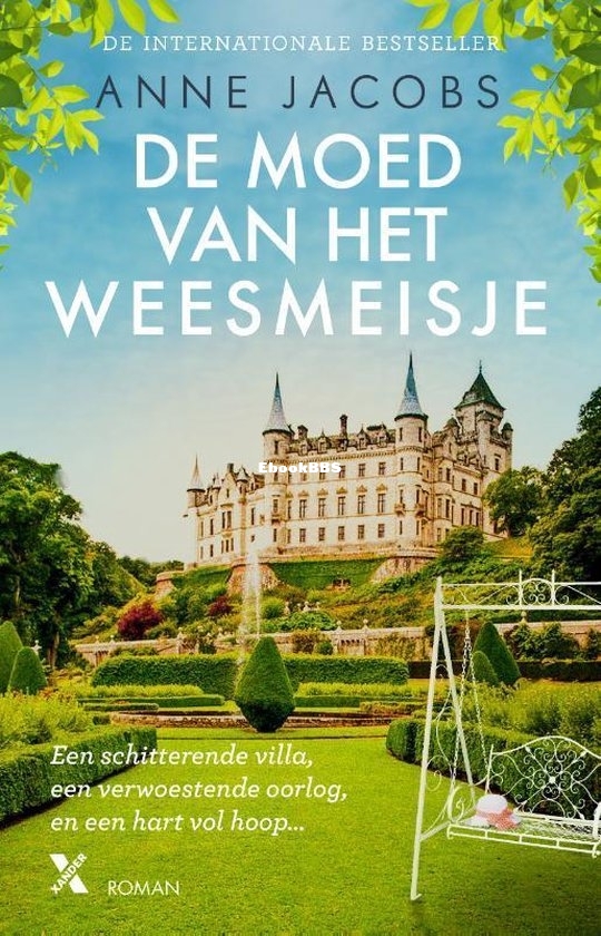De Moed Van Het Weesmeisje - Het Weesmeisje 02 - Anne Jacobs - Dutch