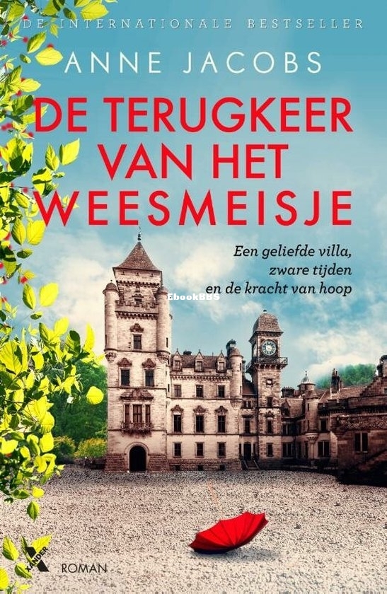 De Terugkeer Van Het Weesmeisje - Het Weesmeisje 04 - Anne Jacobs - Dutch