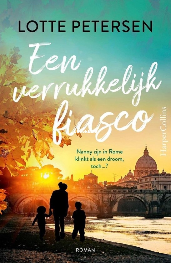 Een Verrukkelijk Fiasco - Lotte Petersen - Dutch