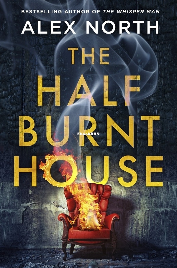 The Half Burnt House.jpg