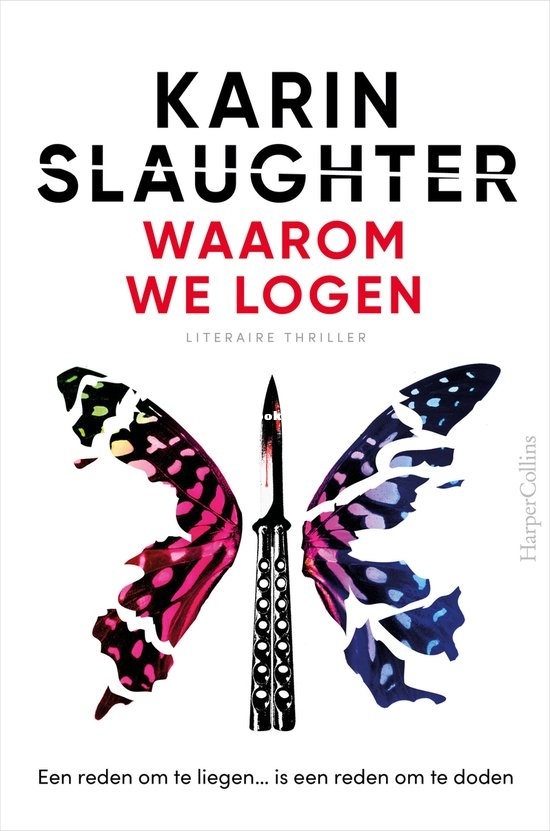 Waarom We Logen - Will Trent 15 - Karin Slaughter - Dutch