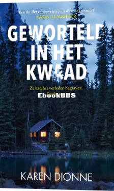 Screenshot_2024-06-15 Geworteld in het kwaad, Karen Dionne 9789026152443 Boeken bol.png
