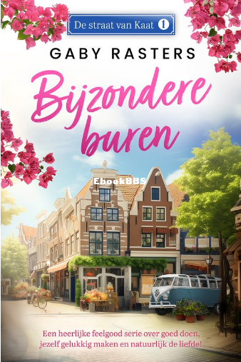 Screenshot_2024-06-20 De straat van Kaat 1 - Bijzondere buren (ebook), Gaby Rast.png