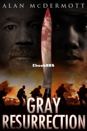 Gray Resurrection.jpg