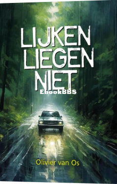 Screenshot_2024-07-07 Lijken liegen niet, Olivier van Os 9789463655576 Boeken bol.png