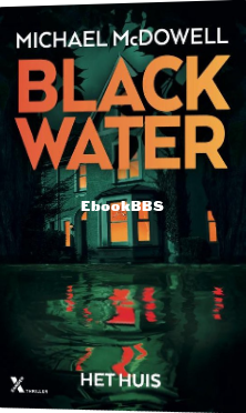 Screenshot_2024-07-07 Blackwater 3 - Het huis, Michael Mcdowell 9789401621380 Bo.png